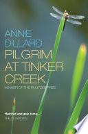 Pilgrim at Tinker Creek