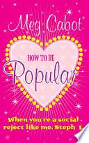 How to Be Popular