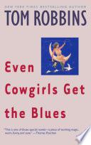 Even Cowgirls Get the Blues