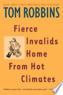 Fierce Invalids Home from Hot Climates