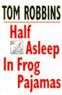 Half Asleep in Frog Pajamas