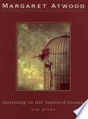 Morning in the Burned House