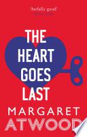 The Heart Goes Last
