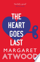 The Heart Goes Last