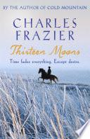Thirteen Moons
