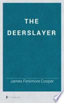 The Deerslayer