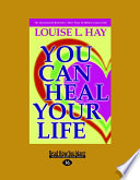 You Can Heal Your Life