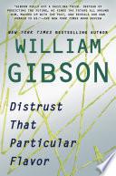 Distrust That Particular Flavor