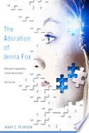 The Adoration of Jenna Fox