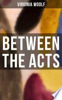 Between the Acts