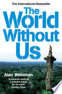 The World Without Us