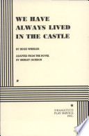 We Have Always Lived in the Castle
