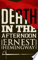 Death in the Afternoon