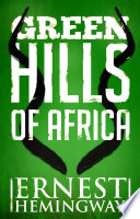 Green Hills of Africa