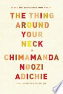 The Thing Around Your Neck