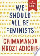 We Should All Be Feminists