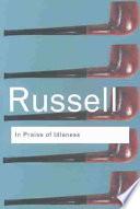 In Praise of Idleness and Other Essays