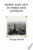 Down and Out in Paris and London