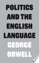 Politics and the English Language