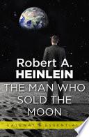The Man Who Sold the Moon