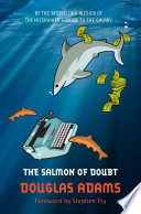 The Salmon of Doubt