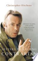 Letters to a Young Contrarian
