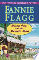 Daisy Fay and the Miracle Man