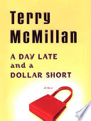 A Day Late and a Dollar Short