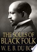 The Souls of Black Folk