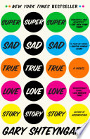 Super Sad True Love Story