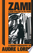 Zami: A New Spelling of My Name