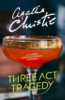 Three Act Tragedy