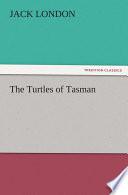 The Turtles of Tasman