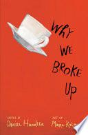 Why We Broke Up