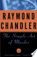 The Simple Art of Murder