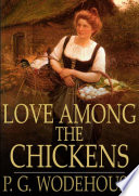 Love Among the Chickens