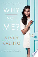 Why Not Me?