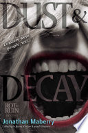 Dust & Decay