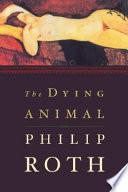 The Dying Animal