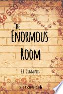 The Enormous Room