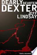 Dearly Devoted Dexter