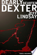 Dearly Devoted Dexter