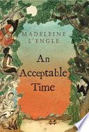 An Acceptable Time
