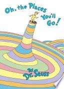 Oh, the Places You'll Go!