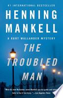 The Troubled Man