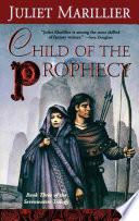 Child of the Prophecy