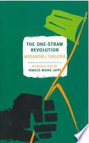 The One-Straw Revolution