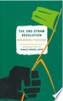 The One-Straw Revolution