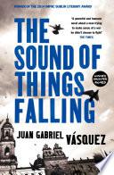The Sound of Things Falling