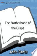 The Brotherhood of the Grape